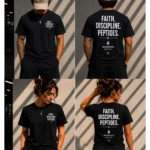 'FAITH. DESCIPLINE. PEPTIDES.' T-shirts For Men and Women